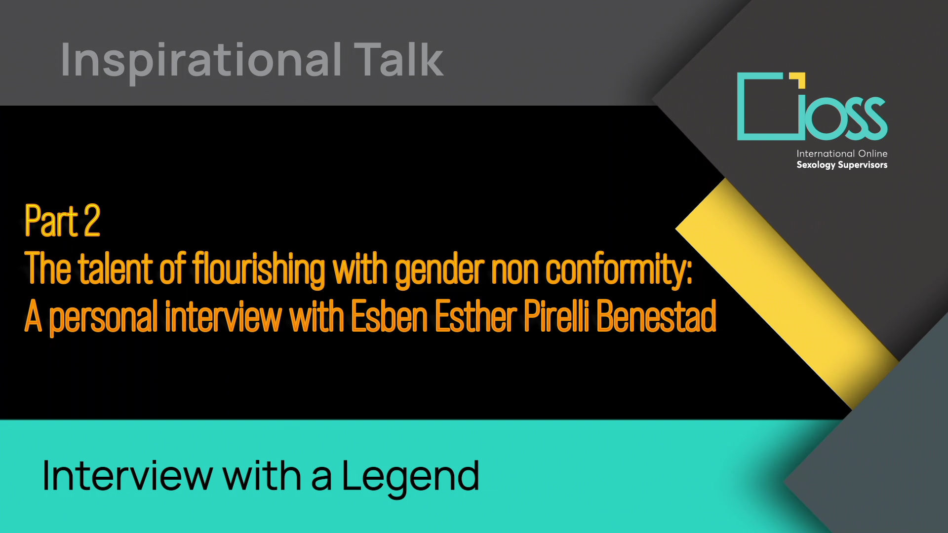 Part 2 The talent of flourishing with gender non conformity: A personal interview with Esben Esther Pirelli Benestad (Part 1 & 2)