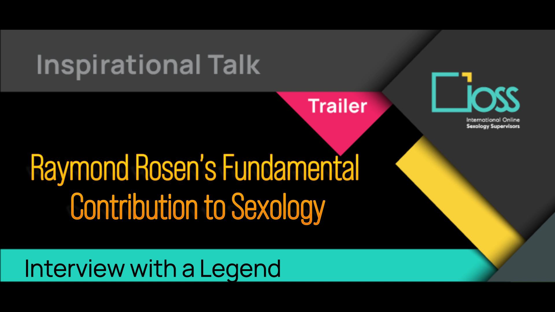 Trailer Raymond Rosen’s Fundamental Contribution to Sexology (Part 1 & 2)