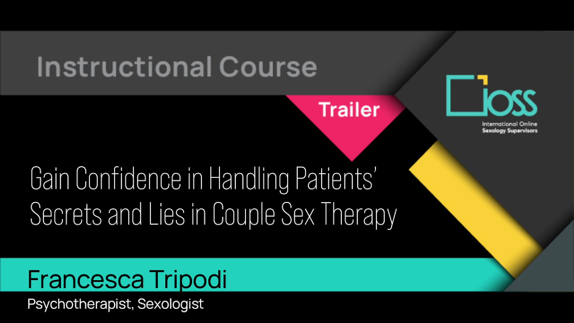 Trailer Gain Confidence in Handling patients’ Secrets and Lies in Couple Sex Therapy (Part 1 & 2)