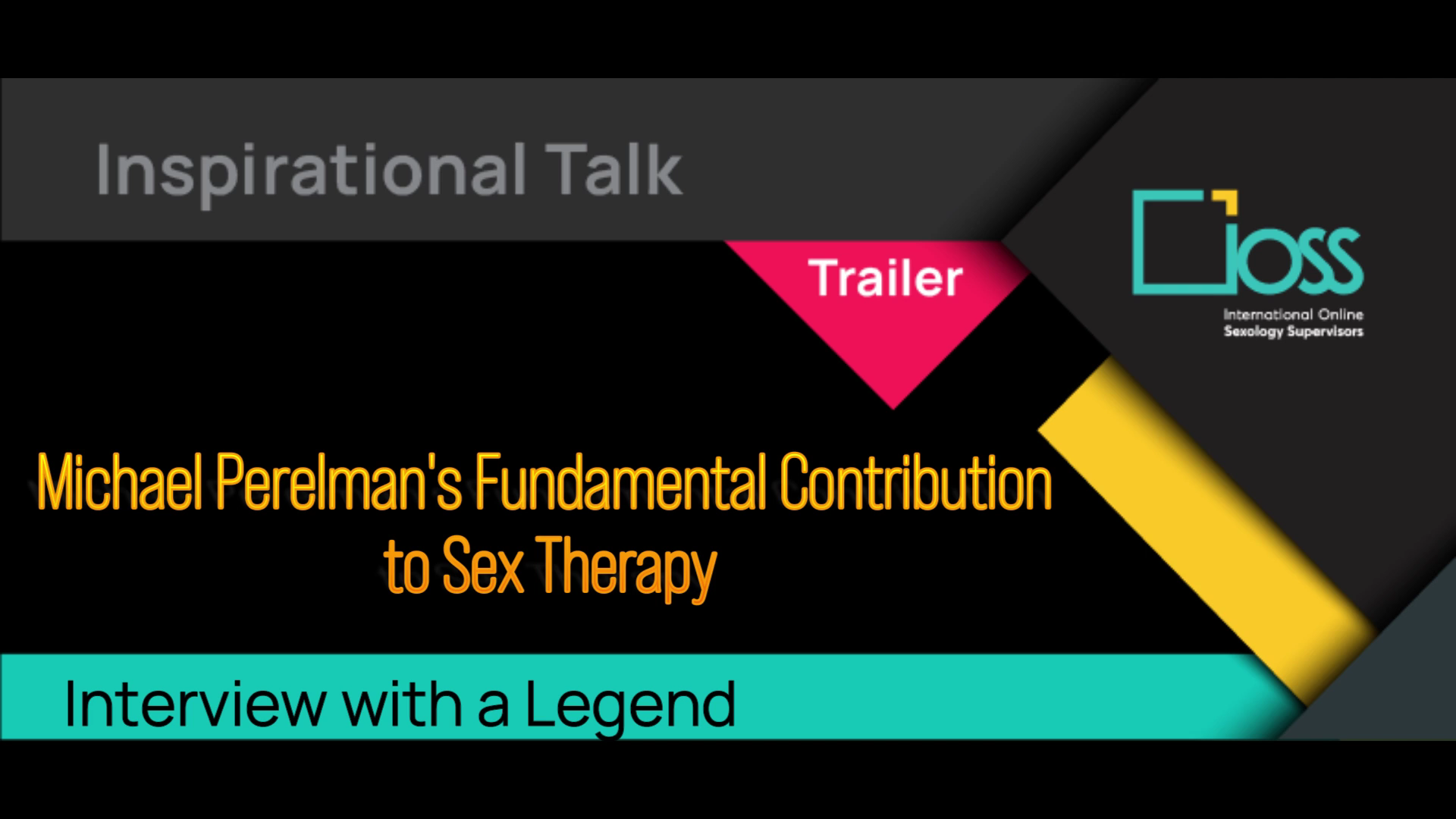 Trailer Michael Perelman’s Fundamental Contribution to Sex Therapy