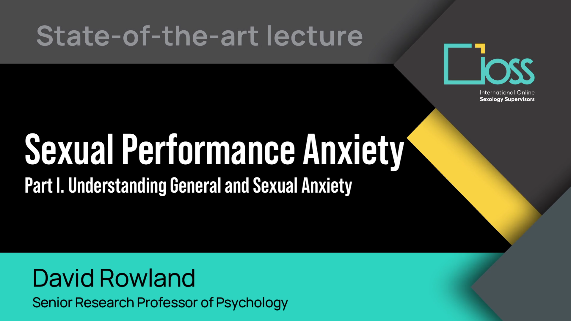 Sexual Performance Anxiety – Part 1: Understanding General and Sexual Anxiety